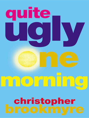 cover image of Quite Ugly One Morning